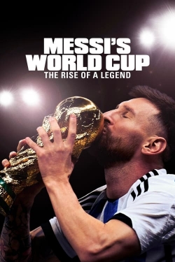 Watch Free Messi's World Cup: The Rise of a Legend Full Movies MyFamilyTV