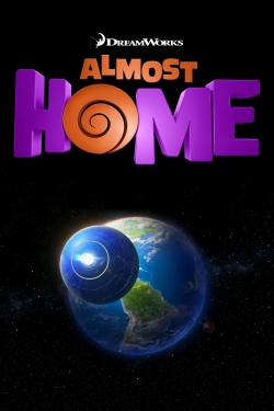 Watch Free Almost Home Full Movies MyFamilyTV