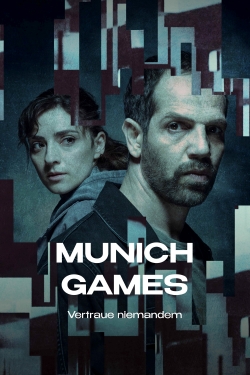 Watch Free Munich Games Full Movies MyFamilyTV