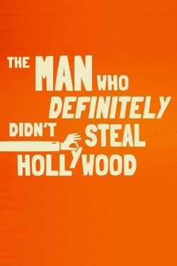 Watch Free The Man Who Definitely Didn't Steal Hollywood Full Movies MyFamilyTV