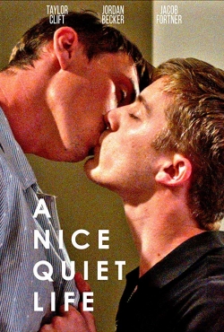 Watch Free A Nice Quiet Life Full Movies MyFamilyTV