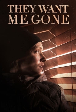 Watch Free They Want Me Gone Full Movies MyFamilyTV