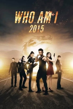 Watch Free Who Am I 2015 Full Movies MyFamilyTV