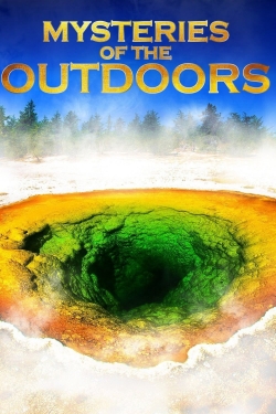 Watch Free Mysteries of the Outdoors Full Movies MyFamilyTV