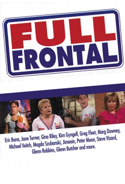 Watch Free Full Frontal Full Movies MyFamilyTV