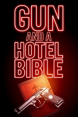 Watch Free Gun and a Hotel Bible Full Movies MyFamilyTV