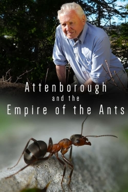 Watch Free Attenborough and the Empire of the Ants Full Movies MyFamilyTV