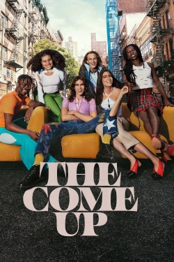 Watch Free The Come Up Full Movies MyFamilyTV