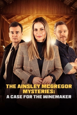 Watch Free The Ainsley McGregor Mysteries: A Case for the Winemaker Full Movies MyFamilyTV