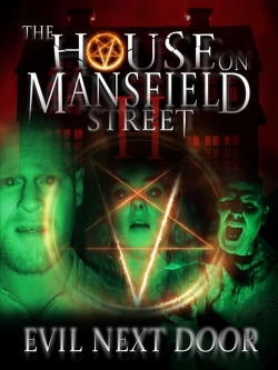 Watch Free The House on Mansfield Street II: Evil Next Door Full Movies MyFamilyTV