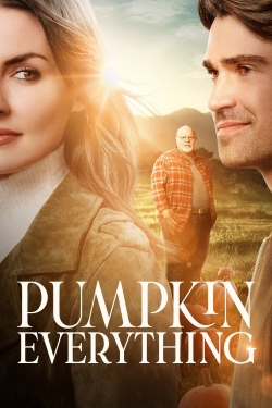 Watch Free Pumpkin Everything Full Movies MyFamilyTV