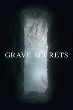 Watch Free Grave Secrets Full Movies MyFamilyTV