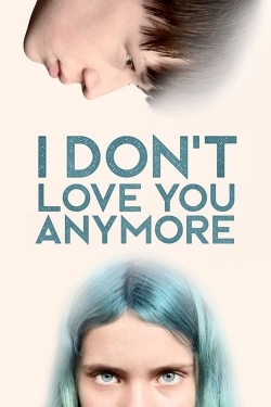 Watch Free I Don't Love You Anymore Full Movies MyFamilyTV