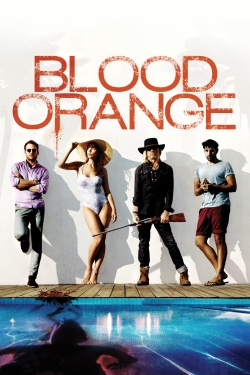 Watch Free Blood Orange Full Movies MyFamilyTV