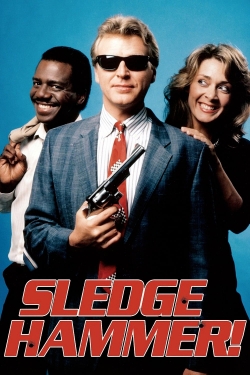 Watch Free Sledge Hammer! Full Movies MyFamilyTV