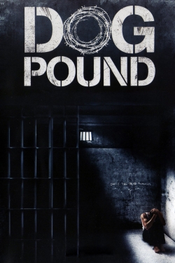 Watch Free Dog Pound Full Movies MyFamilyTV