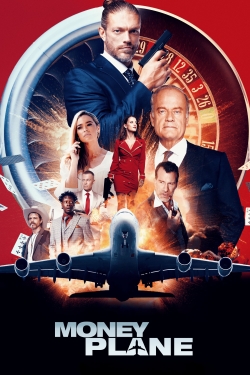 Watch Free Money Plane Full Movies MyFamilyTV