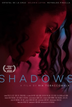 Watch Free Shadows Full Movies MyFamilyTV