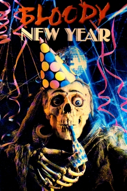 Watch Free Bloody New Year Full Movies MyFamilyTV