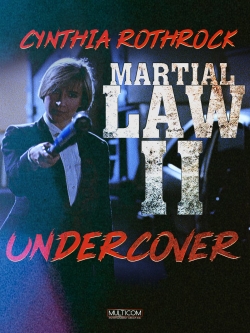 Watch Free Martial Law II: Undercover Full Movies MyFamilyTV