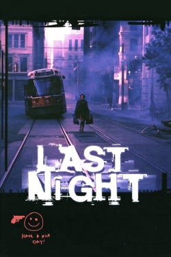 Watch Free Last Night Full Movies MyFamilyTV