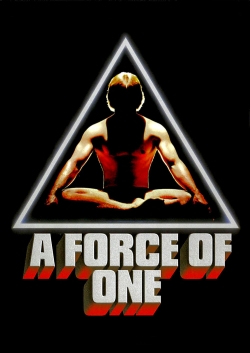 Watch Free A Force of One Full Movies MyFamilyTV