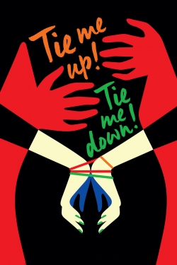 Watch Free Tie Me Up! Tie Me Down! Full Movies MyFamilyTV