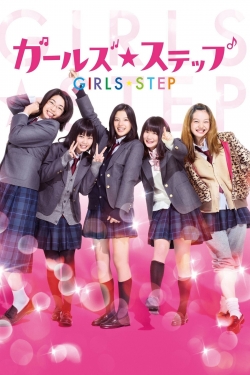 Watch Free Girls Step Full Movies MyFamilyTV