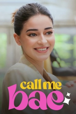 Watch Free Call Me Bae Full Movies MyFamilyTV