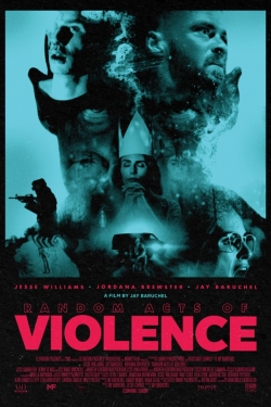 Watch Free Random Acts of Violence Full Movies MyFamilyTV