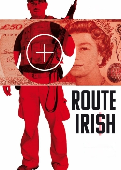 Watch Free Route Irish Full Movies MyFamilyTV