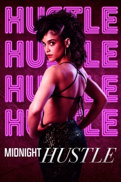 Watch Free Midnight Hustle Full Movies MyFamilyTV