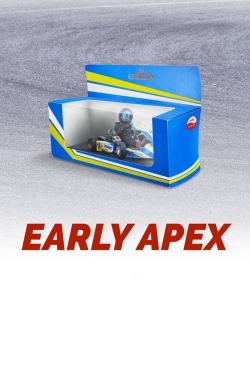 Watch Free Early Apex Full Movies MyFamilyTV