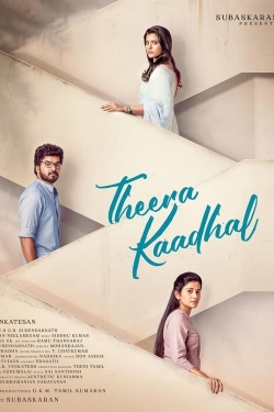 Watch Free Theera Kaadhal Full Movies MyFamilyTV