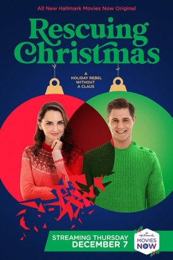 Watch Free Rescuing Christmas Full Movies MyFamilyTV