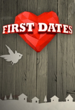 Watch Free First Dates Full Movies MyFamilyTV