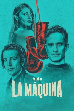 Watch Free La Maquina Full Movies MyFamilyTV