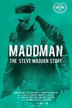 Watch Free Maddman: The Steve Madden Story Full Movies MyFamilyTV