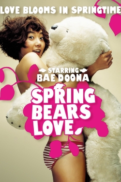 Watch Free Spring Bears Love Full Movies MyFamilyTV