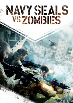 Watch Free Navy Seals vs. Zombies Full Movies MyFamilyTV