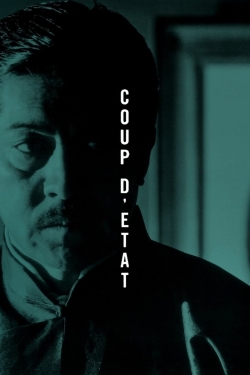 Watch Free Coup d'Etat Full Movies MyFamilyTV