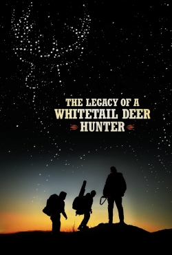 Watch Free The Legacy of a Whitetail Deer Hunter Full Movies MyFamilyTV