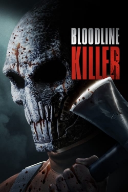 Watch Free Bloodline Killer Full Movies MyFamilyTV