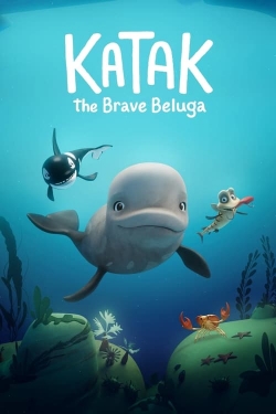 Watch Free Katak: The Brave Beluga Full Movies MyFamilyTV