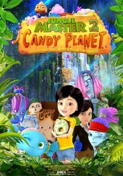 Watch Free Jungle Master 2: Candy Planet Full Movies MyFamilyTV