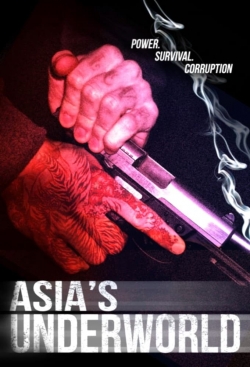 Watch Free Asia's Underworld Full Movies MyFamilyTV