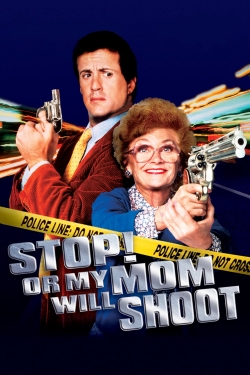 Watch Free Stop! Or My Mom Will Shoot Full Movies MyFamilyTV