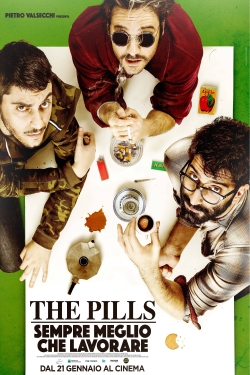 Watch Free The Pills - Sempre meglio che lavorare Full Movies MyFamilyTV