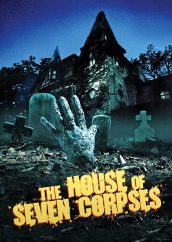 Watch Free The House of Seven Corpses Full Movies MyFamilyTV