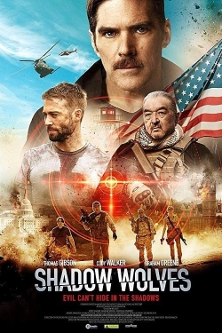 Watch Free Shadow Wolves Full Movies MyFamilyTV